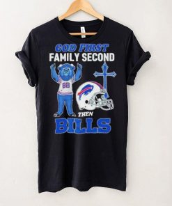 god First Family Second Then Buffalo Bills Shirt