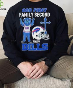 god First Family Second Then Buffalo Bills Shirt