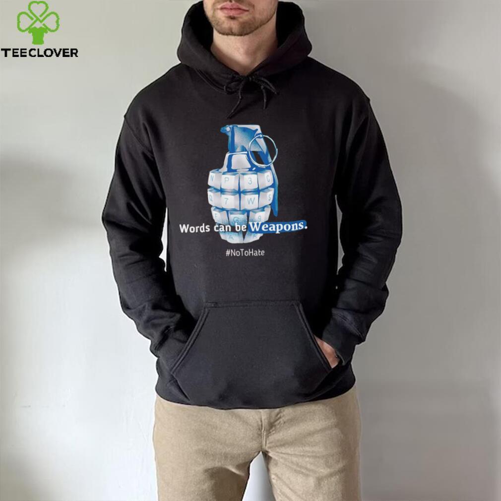 grenade worlds can be Weapons no to hate art hoodie, sweater, longsleeve, shirt v-neck, t-shirt