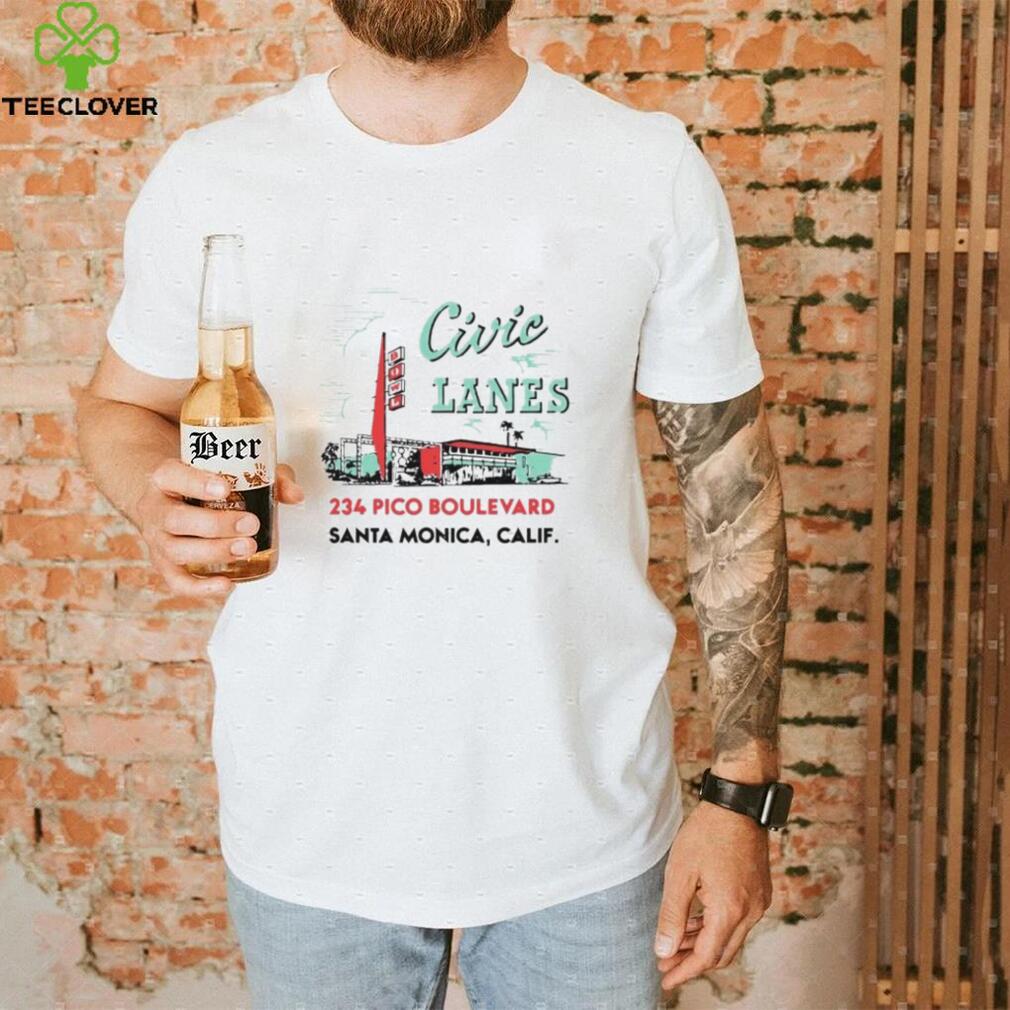 Civic Lanes 234 Pico Boulevard Santa Monica CA shirt Civic Lanes 234 Pico Boulevard Santa Monica CA shirt