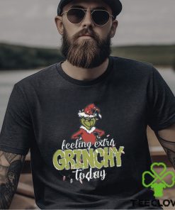 Feeling Extra Grinchy Today Christmas hoodie, sweater, longsleeve, shirt v-neck, t-shirt