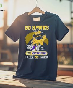 Go Hawks beat Northwestern Iowa Hawkeyes hoodie, sweater, longsleeve, shirt v-neck, t-shirt