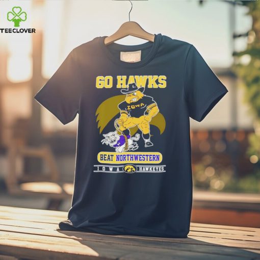 Go Hawks beat Northwestern Iowa Hawkeyes hoodie, sweater, longsleeve, shirt v-neck, t-shirt