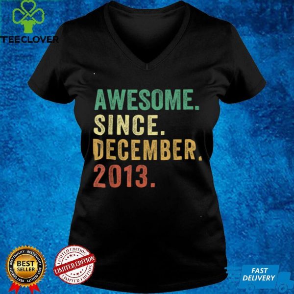 Awesome Since December 2013 8th Birthday 8 Year Old Gift T Shirt