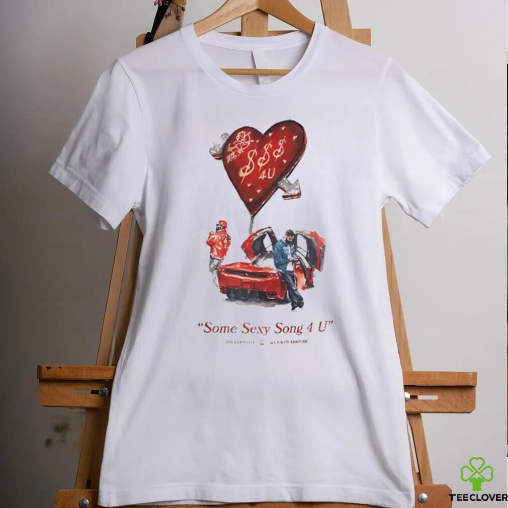 Drake x Partynextdoor some sexy songs 4 u shirt Drake x Partynextdoor some sexy songs 4 u shirt