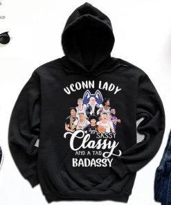 Uconn Lady Sassy Classy And A Tad Badassy Shirt