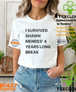I Survived Shawn Mendes’ 4 Years Long Break Shirt
