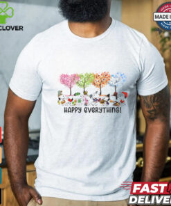 happy everything shirt