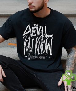 Karrion Kross The Devil You Know T Shirt