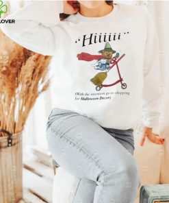 hiiiiii with the intention to go shopping for halloween decor owl witch t hoodie, sweater, longsleeve, shirt v-neck, t-shirt t hoodie, sweater, longsleeve, shirt v-neck, t-shirt