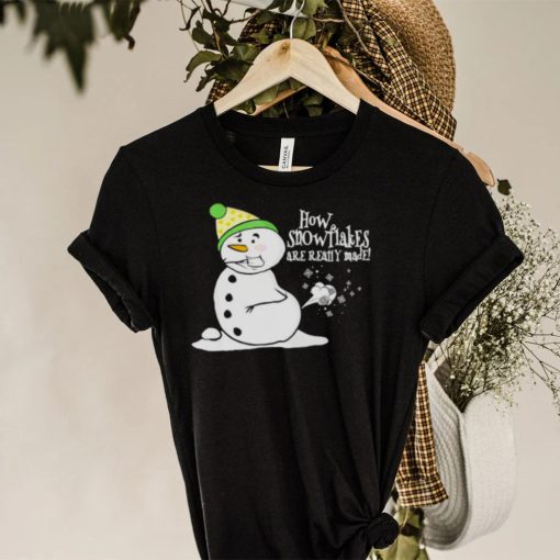 how snowflakes are really made snowman fart Christmas hoodie, sweater, longsleeve, shirt v-neck, t-shirt