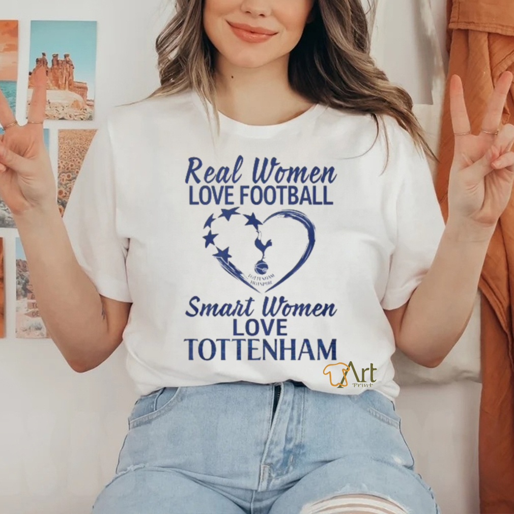 Real Women Love Football Smart Women Love Tottenham T Shirt Real Women Love Football Smart Women Love Tottenham T Shirt