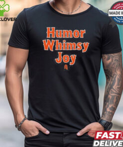 humor whimsy joy shirt