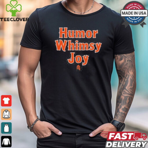 humor whimsy joy shirt