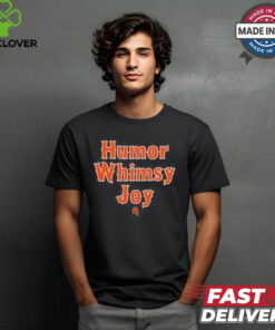 humor whimsy joy shirt