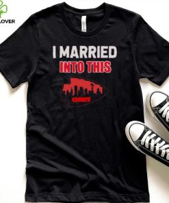 i married into this Kansas City Chiefs shirt