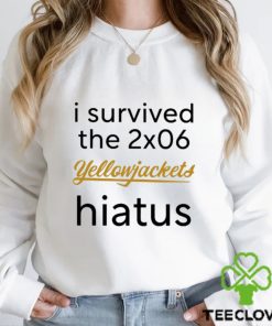 i survived the 2x06 yellowjackets hiatus shirt Shirt