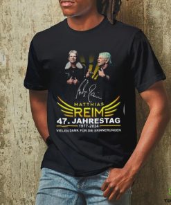 Matthias Reim 47. Jahrestag 1977 2024 Vielen Dank Fur Die Erinnerungen T Shirt