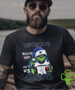 Grnch They Hate Us Because They Ain’t Us Cowboys Shirt