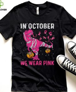 In October We Wear Pink Breast Cancer Dino Pumpkin Halloween T Shirt