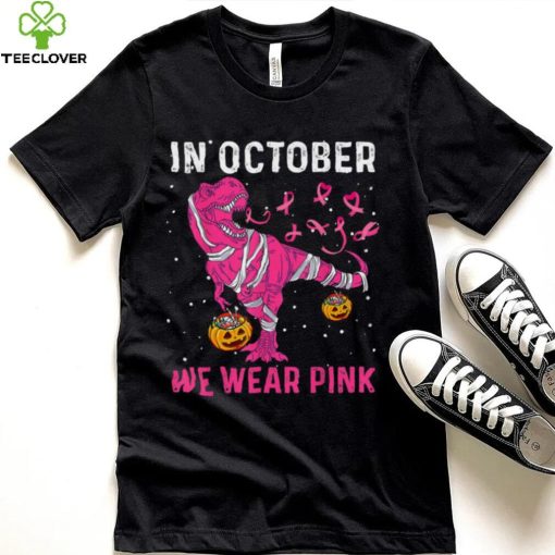 In October We Wear Pink Breast Cancer Dino Pumpkin Halloween T Shirt