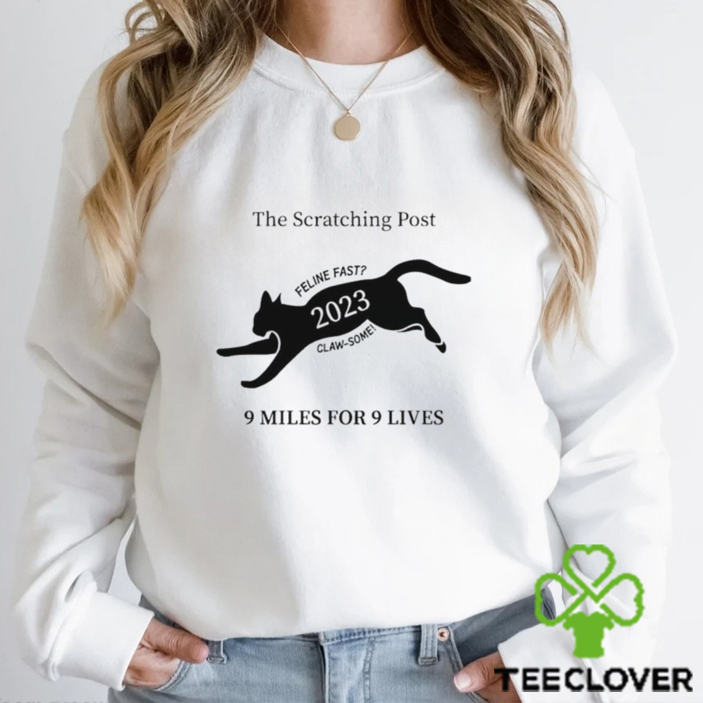 The Scratching Post Feline Fast 2023 9 miles for 9 lives cat shirt The Scratching Post Feline Fast 2023 9 miles for 9 lives cat shirt
