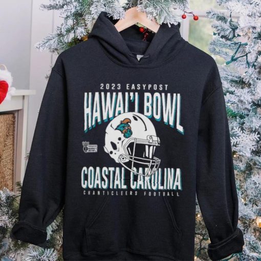 Coastal Carolina Chanticleers 2023 Easypost Hawai’i Bowl hoodie, sweater, longsleeve, shirt v-neck, t-shirt