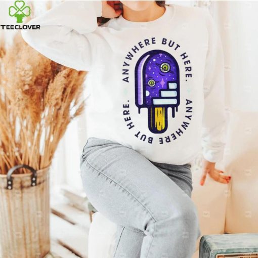 ice cream anywhere but here hoodie, sweater, longsleeve, shirt v-neck, t-shirt hoodie, sweater, longsleeve, shirt v-neck, t-shirt trang