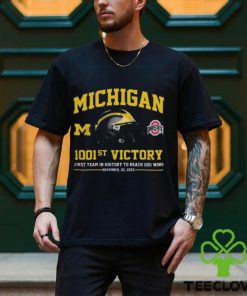 ichigan Wolverines 1001st Victory First Team In History To Reach 1001 Wins November 25, 2023 Shirt