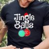 Jingle Balls Christmas Holiday Xmas Couples Matching Shirt