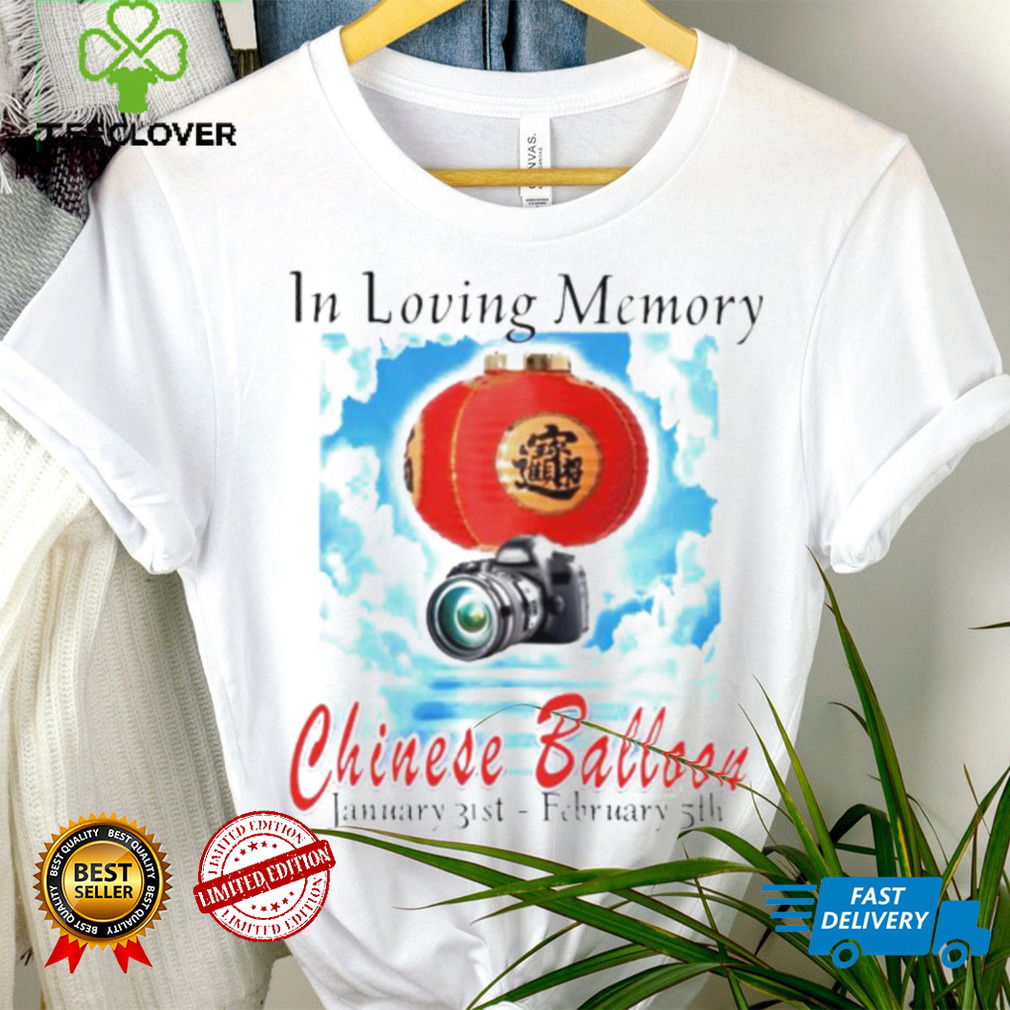 in loving memory chinese balloon shirt shirt in loving memory chinese balloon shirt shirt
