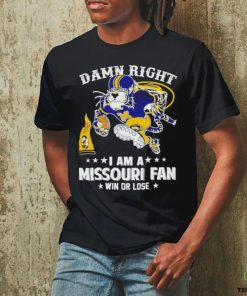 Truman the Tiger damn right I am a Missouri fan win or lose hoodie, sweater, longsleeve, shirt v-neck, t-shirt