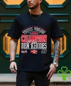 Nascar Craftsman Truck Series Champion 2023 Ben Rhodes Signature hoodie, sweater, longsleeve, shirt v-neck, t-shirt