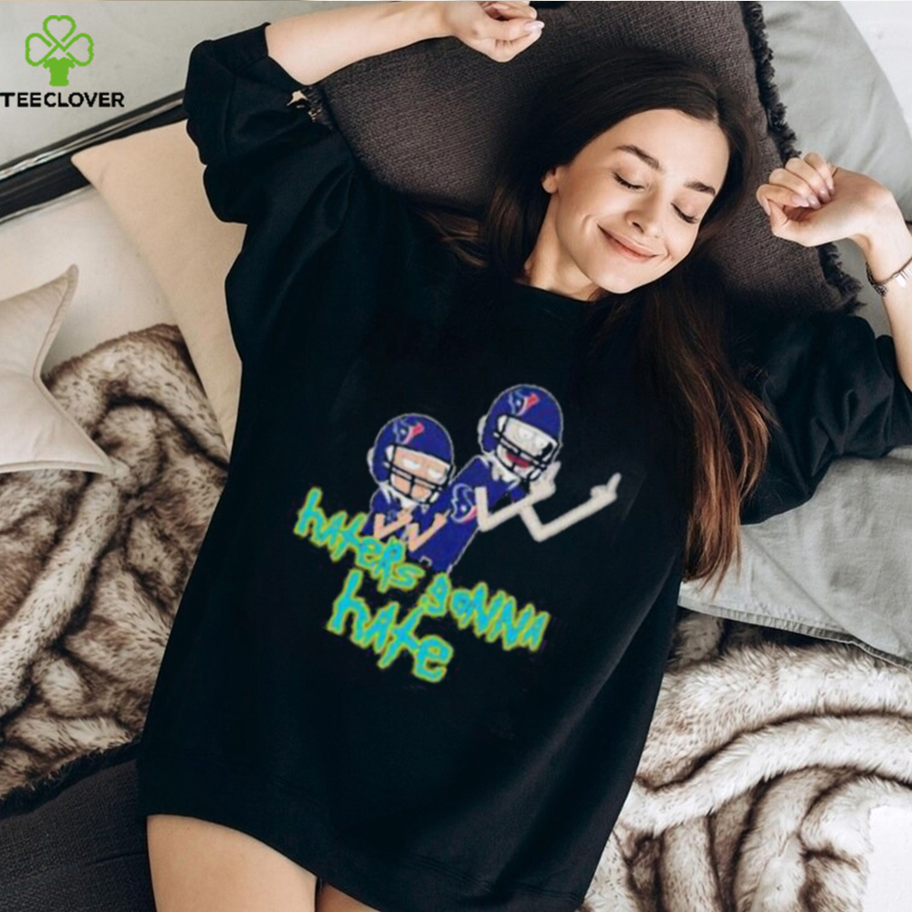 Haters Gonna Hate Rick And Morty Houston Texans Shirt Haters Gonna Hate Rick And Morty Houston Texans Shirt