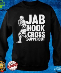 jab Hook Cross Uppercut Shirt