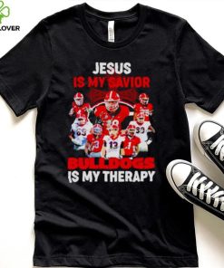 jesus is my savior Georgia Bulldogs is my therapy shirt