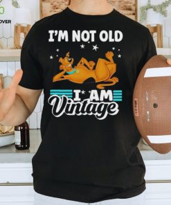 ScoobyDoo I’m not old I am Vintage 2023 Shirt