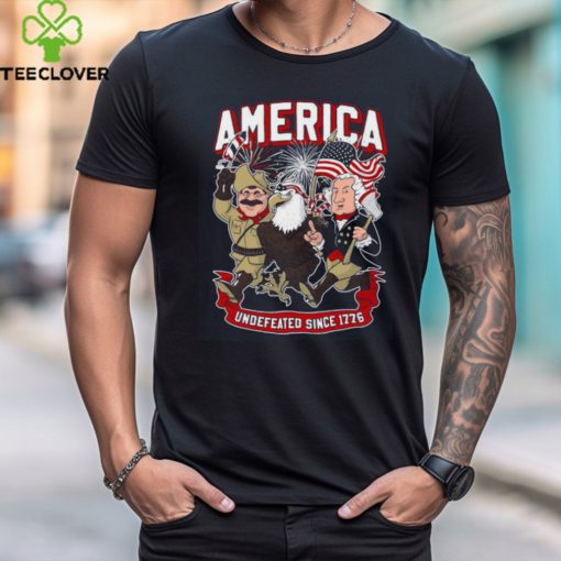 America Undefeated Since 1776 Shirt