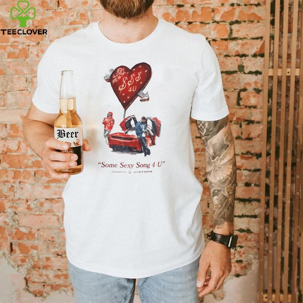 Drake x Partynextdoor some sexy songs 4 u shirt Drake x Partynextdoor some sexy songs 4 u shirt