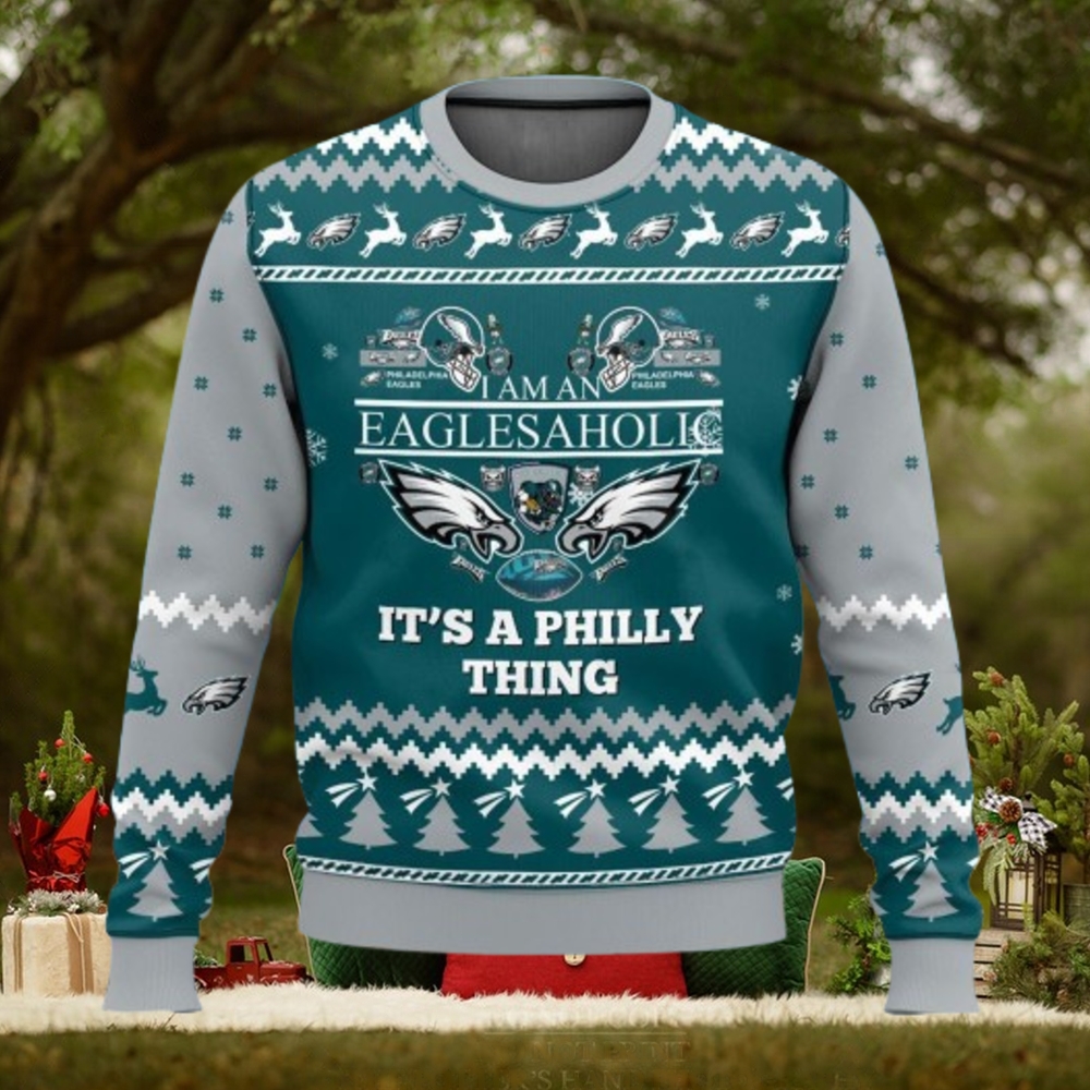 I Am An Eaglesaholic It’s A Philly Thing Ugly Christmas Sweater I Am An Eaglesaholic It’s A Philly Thing Ugly Christmas Sweater