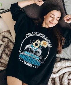 Philadelphia Eagles have no fear underdog is here hoodie, sweater, longsleeve, shirt v-neck, t-shirt