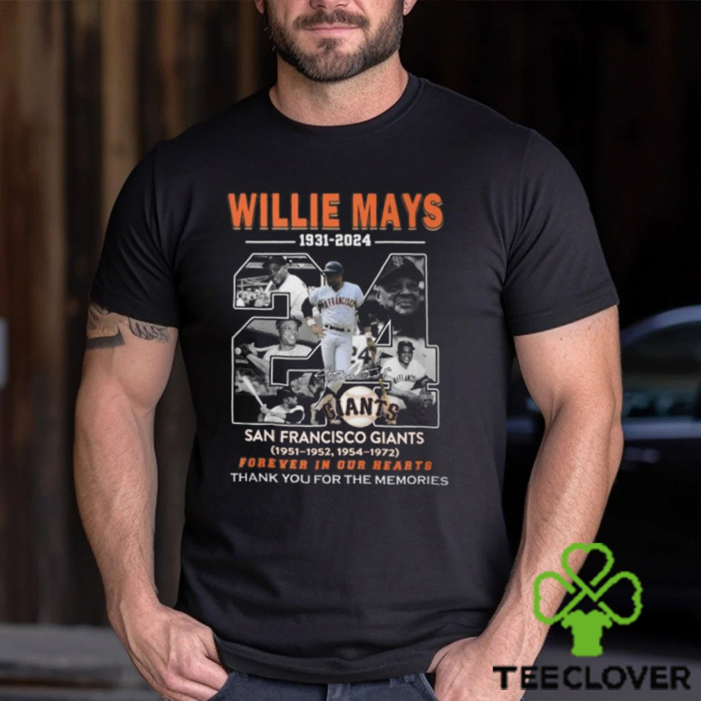 Willie Mays 1931 2024 San Francisco Giants Forever In Our Hearts Thank You For The Memories T Shirt Willie Mays 1931 2024 San Francisco Giants Forever In Our Hearts Thank You For The Memories T Shirt