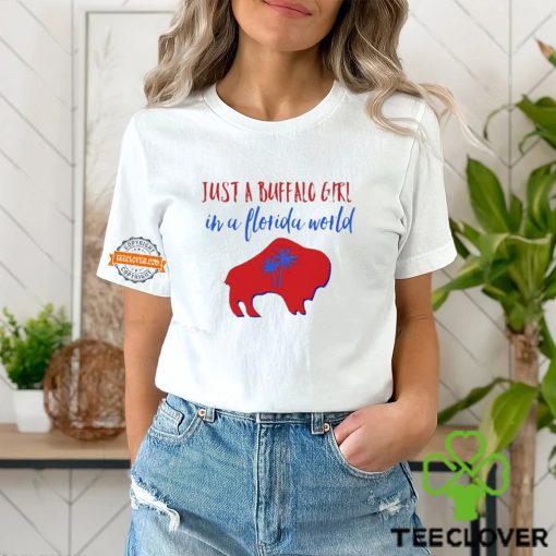 l Just A Buffalo Girl In A Florida World Shirt