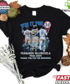 l Win It For Fernando Valenzuela 1960 2024 Thank You For The Memories Shirt