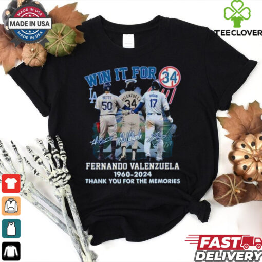l Win It For Fernando Valenzuela 1960 2024 Thank You For The Memories Shirt