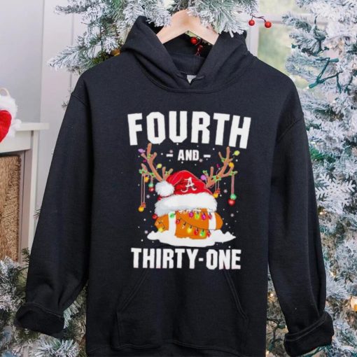 Alabama football fourth and thirty one Christmas hoodie, sweater, longsleeve, shirt v-neck, t-shirt