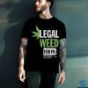 legal Weed Shirt