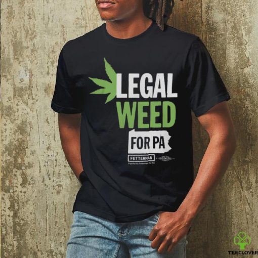 legal Weed Shirt