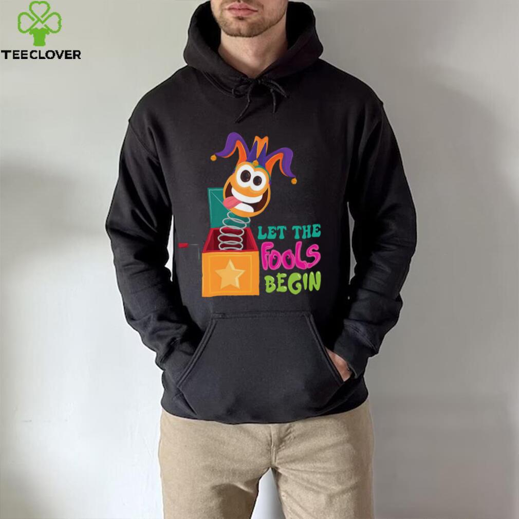 Happy April Fool’s Day Joking Day Let the Fools Begin Shirt – Beware Best Friend Gifts Happy April Fool’s Day Joking Day Let the Fools Begin Shirt – Beware Best Friend Gifts