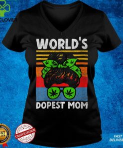 Womens Worlds Dopest Mom Messy Bun Weed Cannabis Funny Mother's day V Neck T Shirt